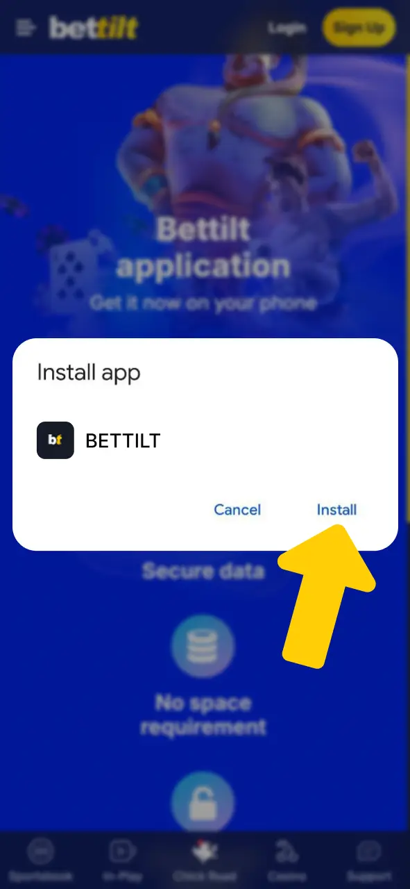 Tap to install Bettilt APK and wait for the icon to appear.