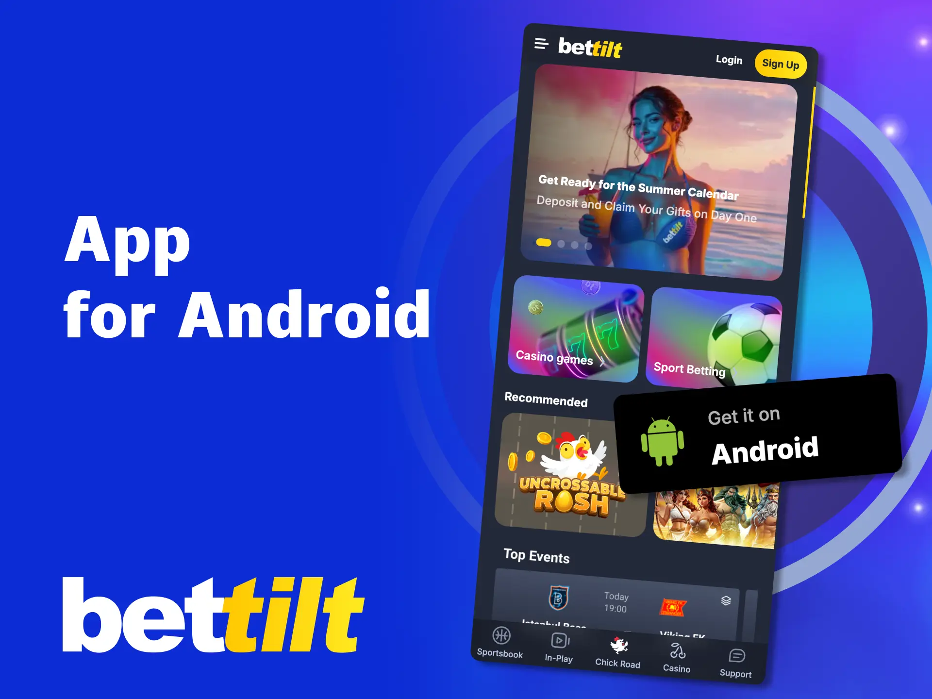 Install Bettilt APK on Android and start playing.