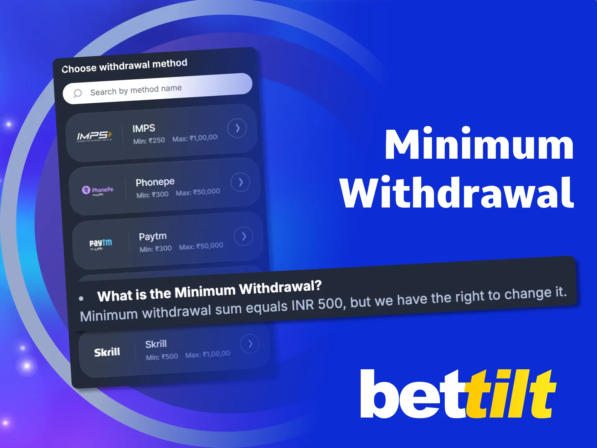 Withdraw your winnings from Bettilt India starting from 500 INR.